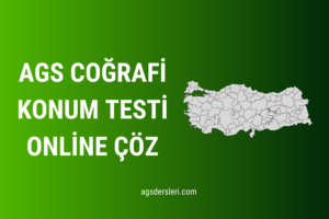 ags coğrafi konum testi online çöz