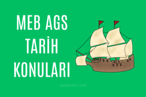 meb ags tarih konuları