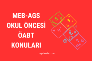 okul öncesi öabt dersleri ags