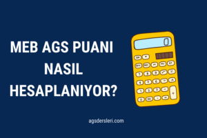 ags puanı nasıl hesaplanıyor