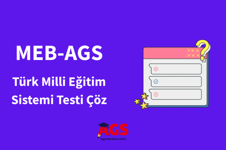 AGS Eğitimin Temelleri ve Türk Milli Eğitim Sistemi Testi