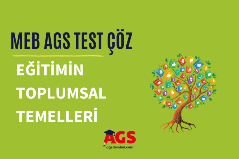 MEB ASG Eğitimin Toplumsal Temelleri Testi Çöz