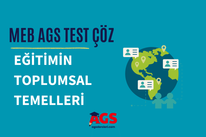 Eğitimin Sosyal Temelleri Testi Çöz (Akademi Giriş Sınavı)