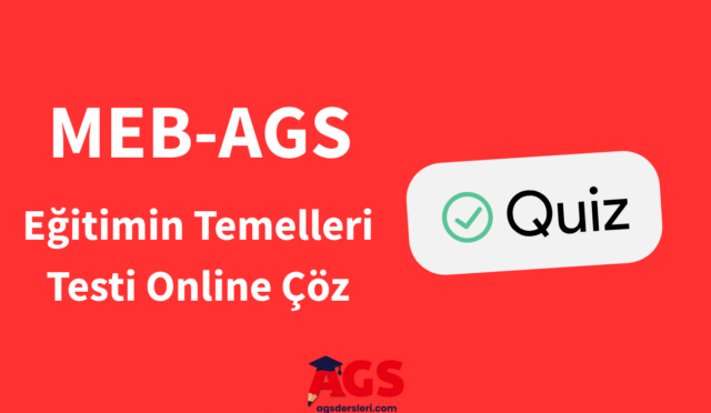 online ags eğitimin temelleri testi çöz