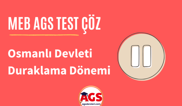 AGS Osmanlı Devleti Duraklama Dönemi Testi Çöz