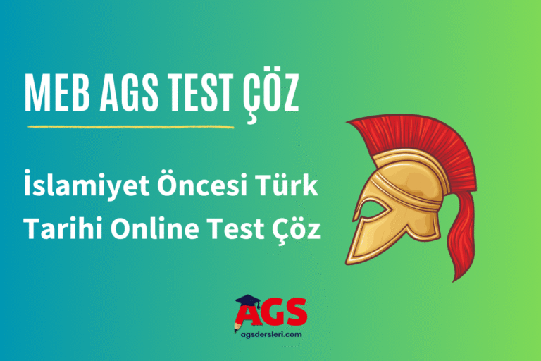 MEB AGS İslamiyet Öncesi Türk Tarihi Online Test Çöz