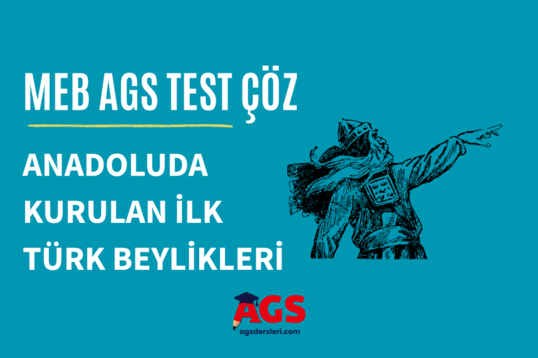 MEB AGS Tarih Selçuklu Devleti ve Beylikler Dönemi Testi Çöz