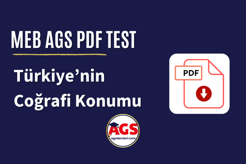 AGS Türkiye’nin Coğrafi Konumu PDF Test İndir