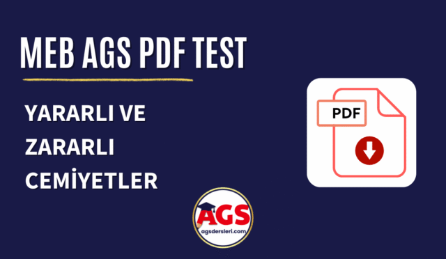 AGS YARARLI VE ZARARLI CEMİYETLER PDF Test İndir