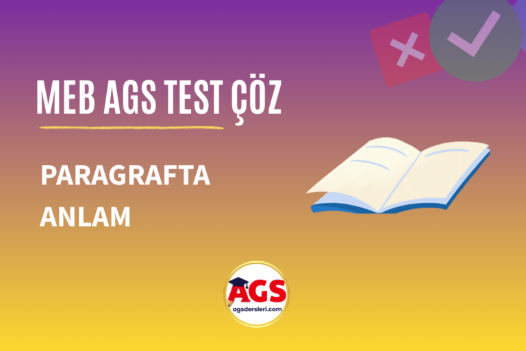 MEB AGS Paragrafta Anlam Testi Çöz