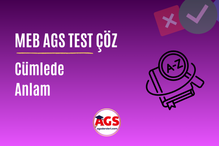 AGS MEB Cümlede Anlam Testi Çöz