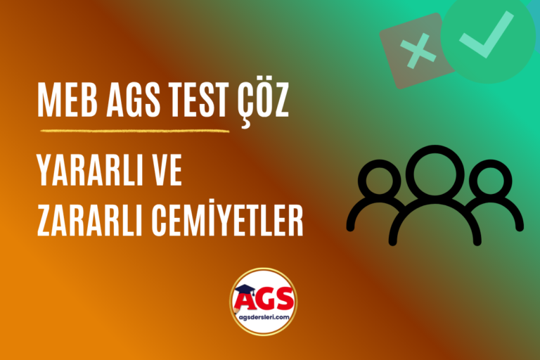 AGS Yararlı ve Zararlı Cemiyetler Online Test Çöz